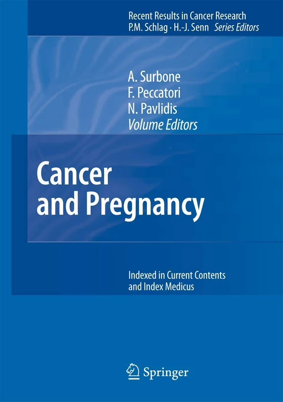 Cancer and Pregnancy: 178 (Recent Results in Cancer Research, 178)