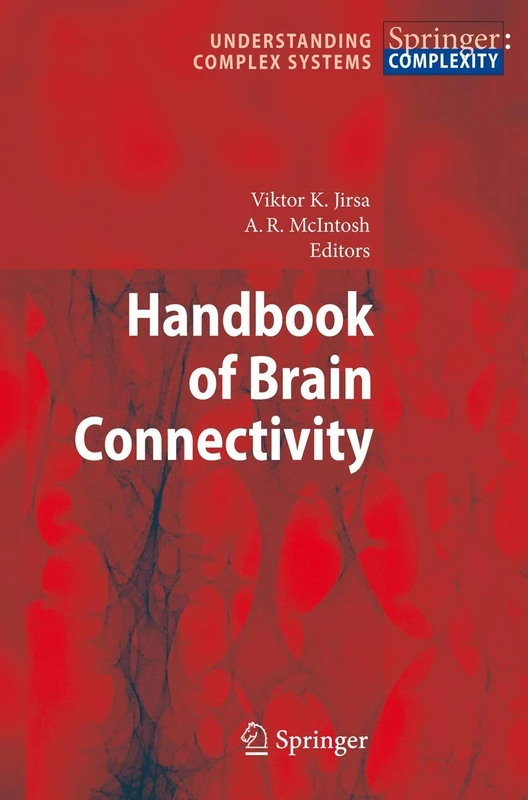 Handbook of Brain Connectivity (Understanding Complex Systems)