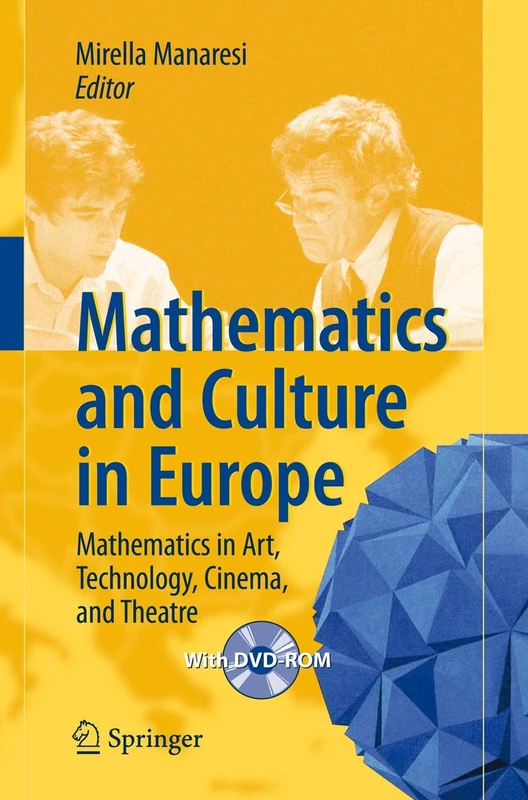 Mathematics and Culture in Europe: Mathematics in Art, Technology, Cinema, and Theatre - Image 1
