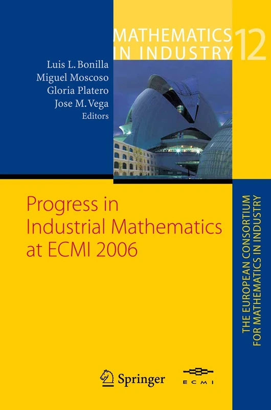 Progress in Industrial Mathematics at ECMI 2006: 12 (Mathematics in Industry, 12)