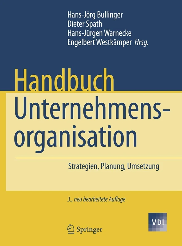Springer Handbuch Unternehmensorganisation - VDI-Buch