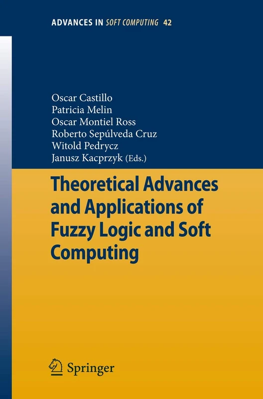 Springer Fuzzy Logic and Soft Computing Book - IFSA 2007