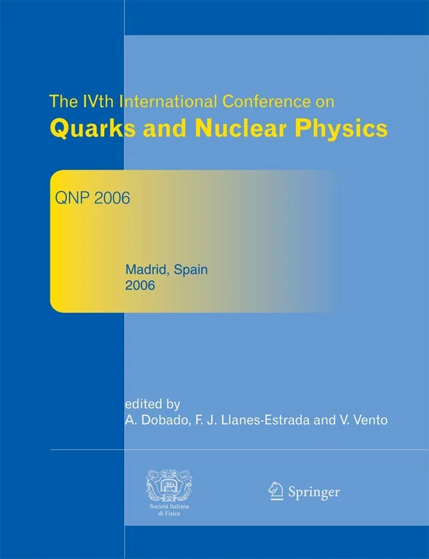 Springer - QNP 2006 Quarks and Nuclear Physics Proceedings