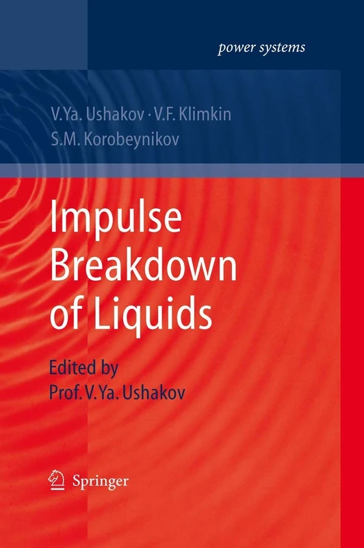 Impulse Breakdown of Liquids (Power Systems)
