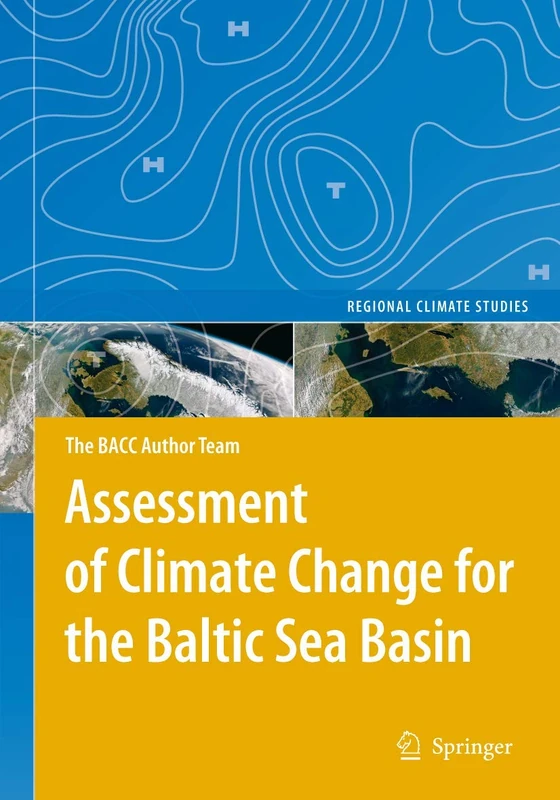 Assessment of Climate Change for the Baltic Sea Basin (Regional Climate Studies)