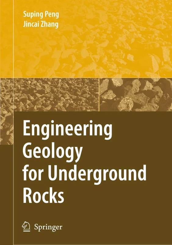 Engineering Geology for Underground Rocks