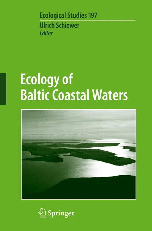 Ecology of Baltic Coastal Waters: 197 (Ecological Studies, 197)