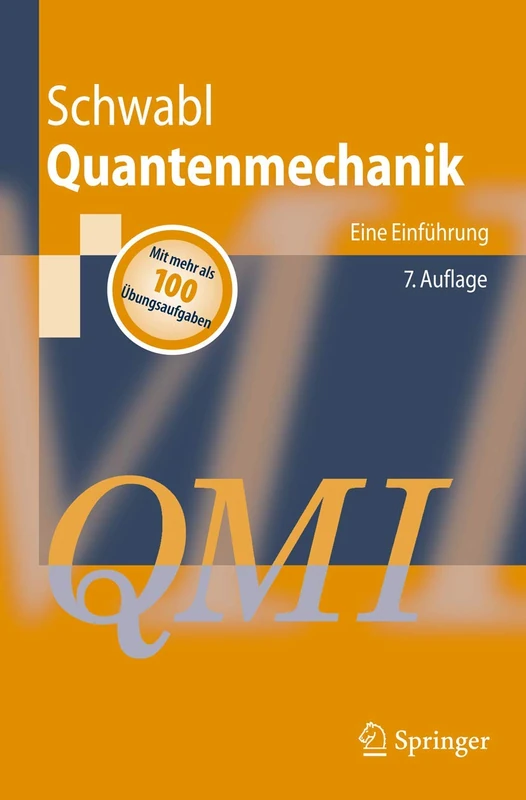 Quantenmechanik (QM I): Eine Einführung (Springer-Lehrbuch)