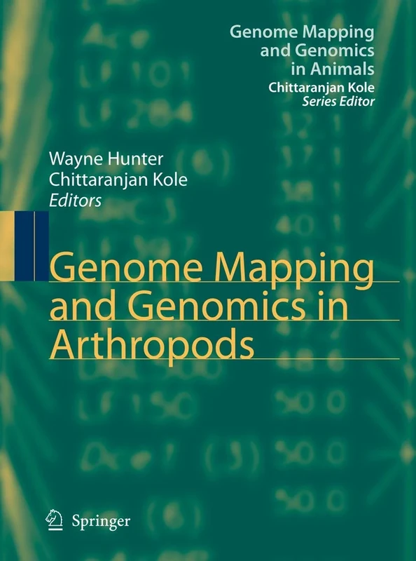 Genome Mapping and Genomics in Arthropods: 1 (Genome Mapping and Genomics in Animals, 1)
