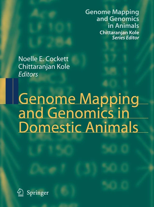 Genome Mapping and Genomics in Domestic Animals: 3 (Genome Mapping and Genomics in Animals, 3)