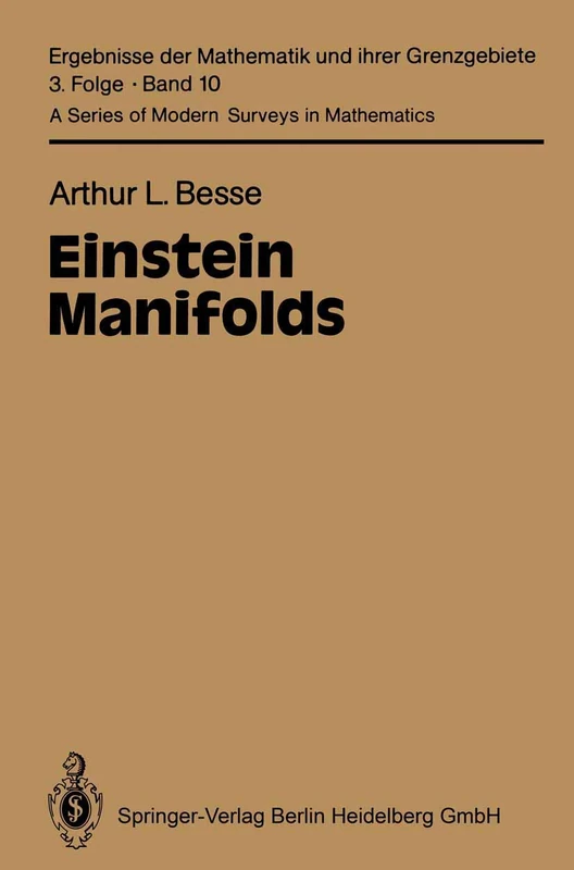 Einstein Manifolds (Classics in Mathematics)