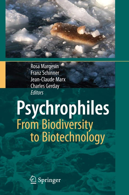 Springer - Psychrophiles: From Biodiversity to Biotechnology