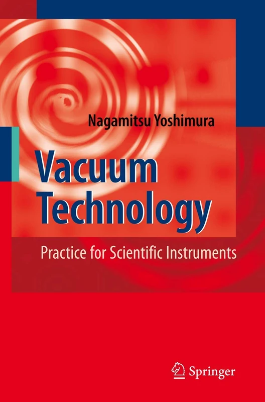 Vacuum Technology: Practice for Scientific Instruments - Image 1