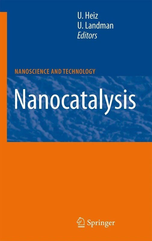 Nanocatalysis (NanoScience and Technology)