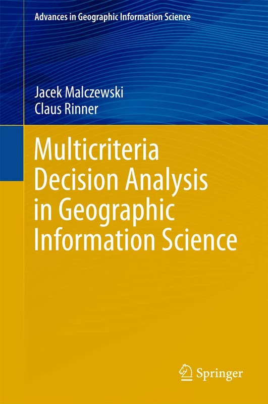 Springer - Multicriteria Decision Analysis in GIScience Book