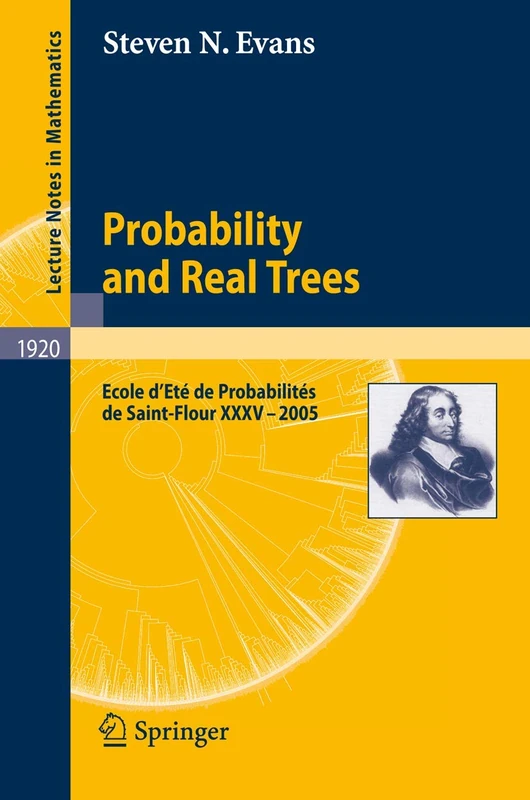 Probability and Real Trees: École d'Été de Probabilités de Saint-Flour XXXV-2005: 1920 (Lecture Notes in Mathematics, 1920)