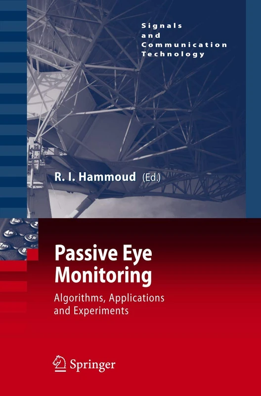 Springer Passive Eye Monitoring: Algorithms and Applications