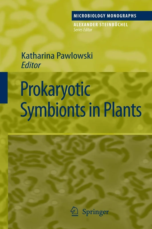 Springer Prokaryotic Symbionts in Plants: 8 Microbiology Monographs