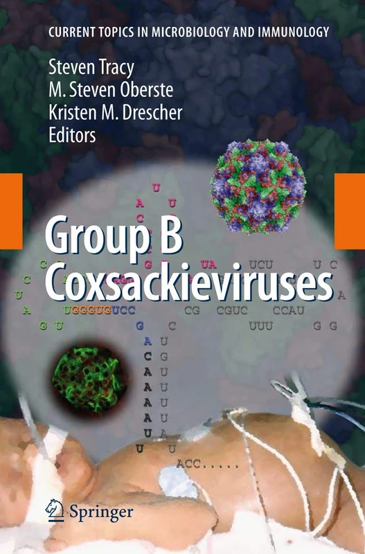 Group B Coxsackieviruses: 323 (Current Topics in Microbiology and Immunology, 323) - Image 1