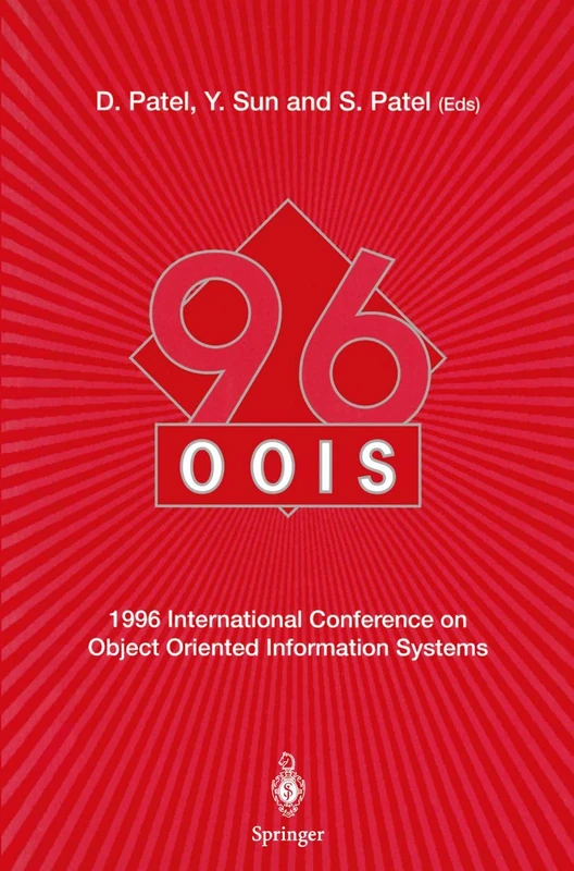 OOIS’96: 1996 International Conference on Object Oriented Information Systems 16–18 December 1996, London Proceedings