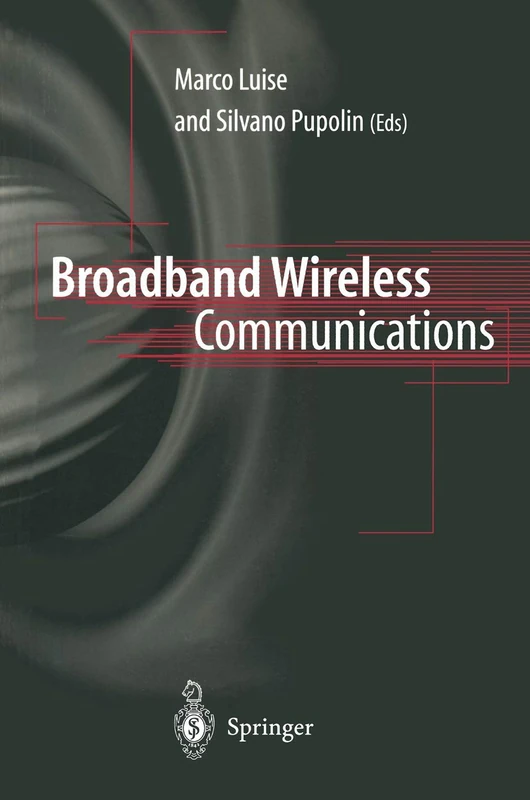 Broadband Wireless Communications: Transmission, Access and Services
