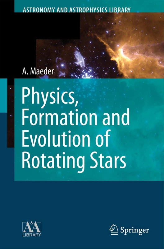 Springer - Physics, Formation and Evolution of Rotating Stars