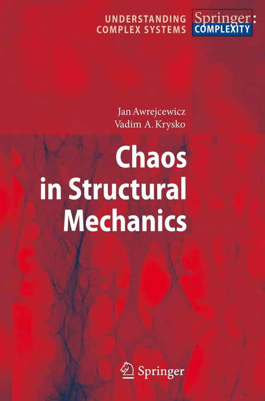 Springer - Chaos in Structural Mechanics (Complex Systems)