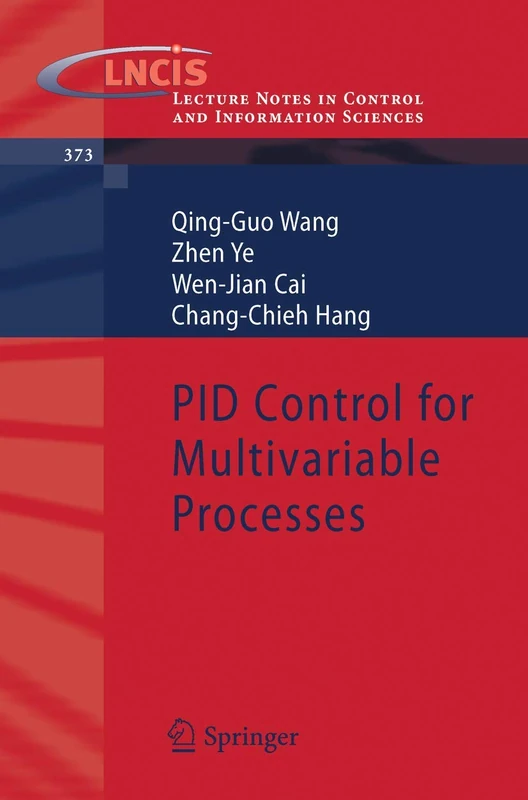PID Control for Multivariable Processes: 373 (Lecture Notes in Control and Information Sciences, 373)