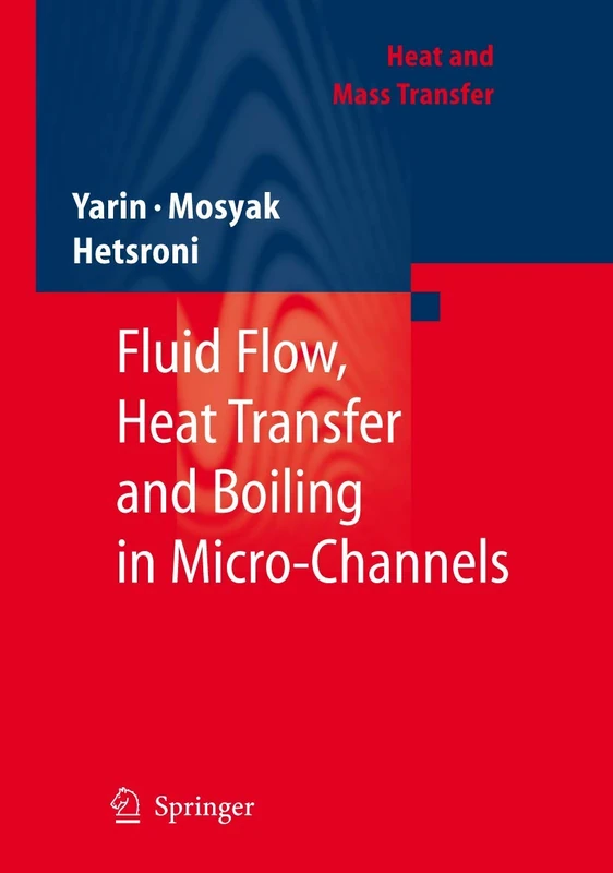 Springer - Fluid Flow, Heat Transfer and Boiling in Micro-Channels - Image 1