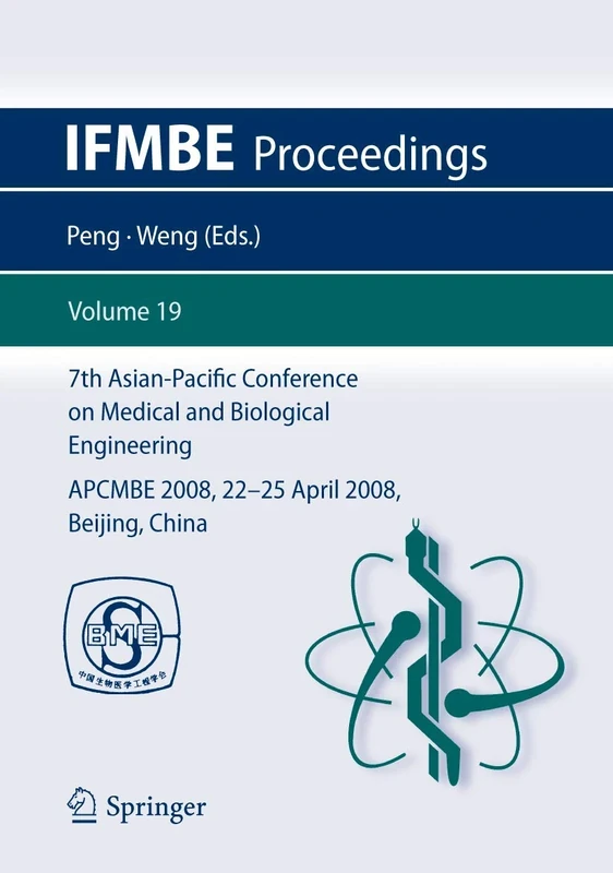 7th Asian-Pacific Conference on Medical and Biological Engineering: APCMBE 2008, 22-25 April 2008, Beijing, China: 19 (IFMBE Proceedings, 19) - Image 1