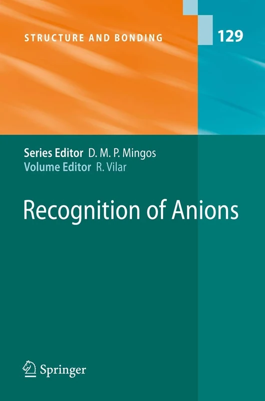 Recognition of Anions: 129 (Structure and Bonding, 129)