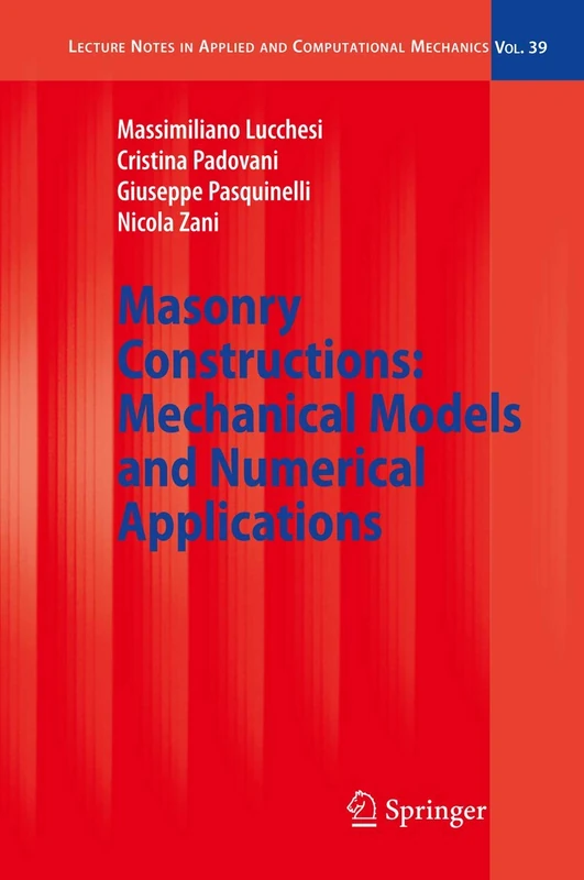 Springer Masonry Constructions: Mechanical Models and Applications
