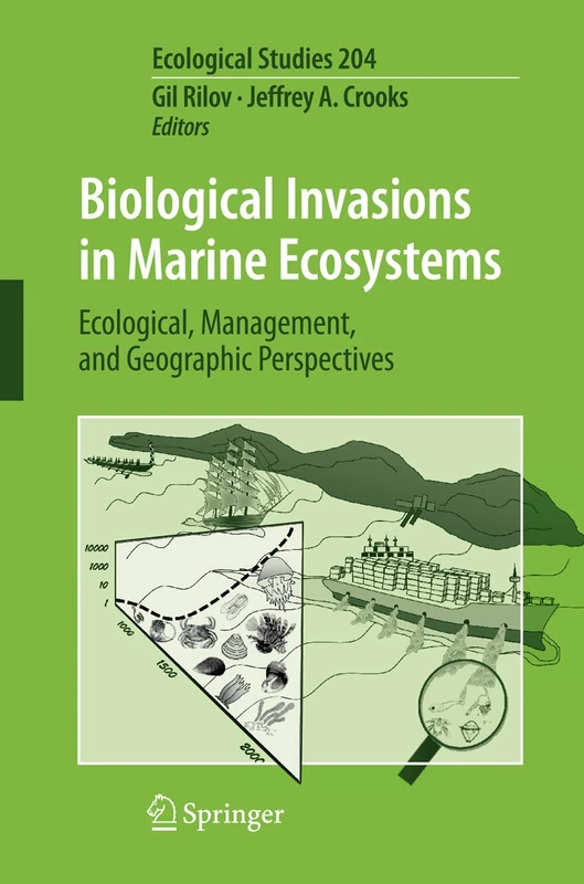 Biological Invasions in Marine Ecosystems: Ecological, Management, and Geographic Perspectives: 204 (Ecological Studies, 204)