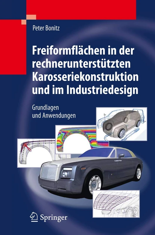 Freiformflächen in der rechnerunterstützten Karosseriekonstruktion und im Industriedesign: Grundlagen und Anwendungen - Image 1