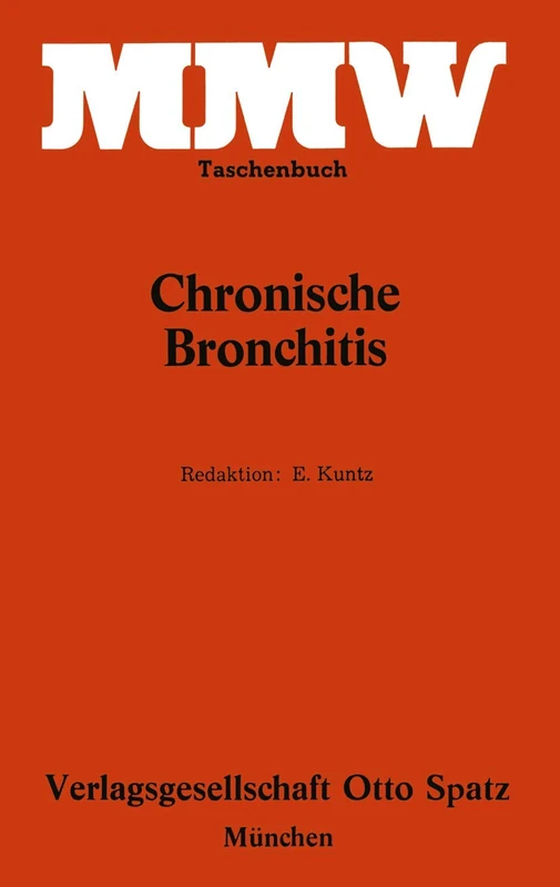 Chronische Bronchitis (MMW Taschenbuch)