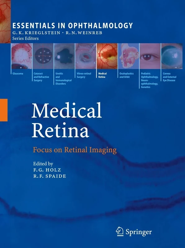 Medical Retina: Focus on Retinal Imaging (Essentials in Ophthalmology)
