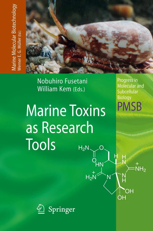 Marine Toxins as Research Tools: 46 (Progress in Molecular and Subcellular Biology, 46)