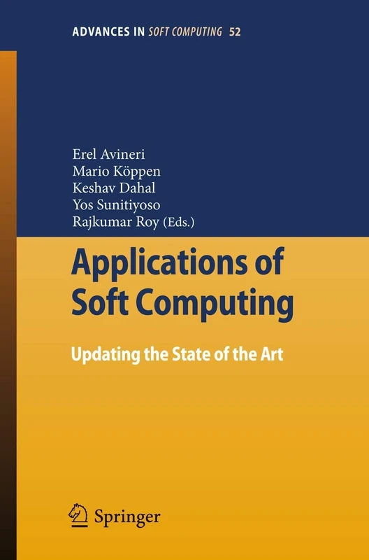 Applications of Soft Computing: Updating the State of the Art: 52 (Advances in Intelligent and Soft Computing, 52)
