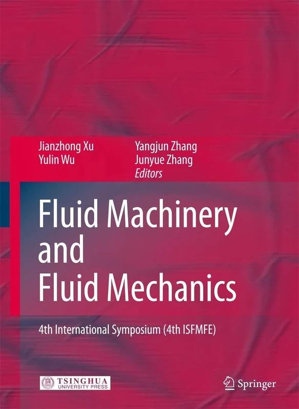 Fluid Machinery and Fluid Mechanics: 4th International Symposium (4th ISFMFE) - Image 1