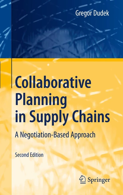 Collaborative Planning in Supply Chains: A Negotiation-Based Approach - Image 1