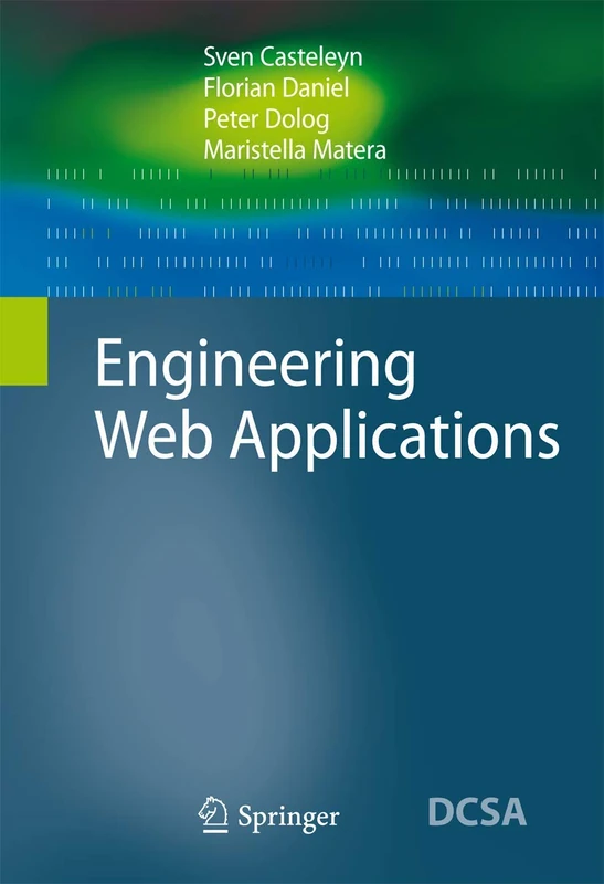 Engineering Web Applications (Data-Centric Systems and Applications)