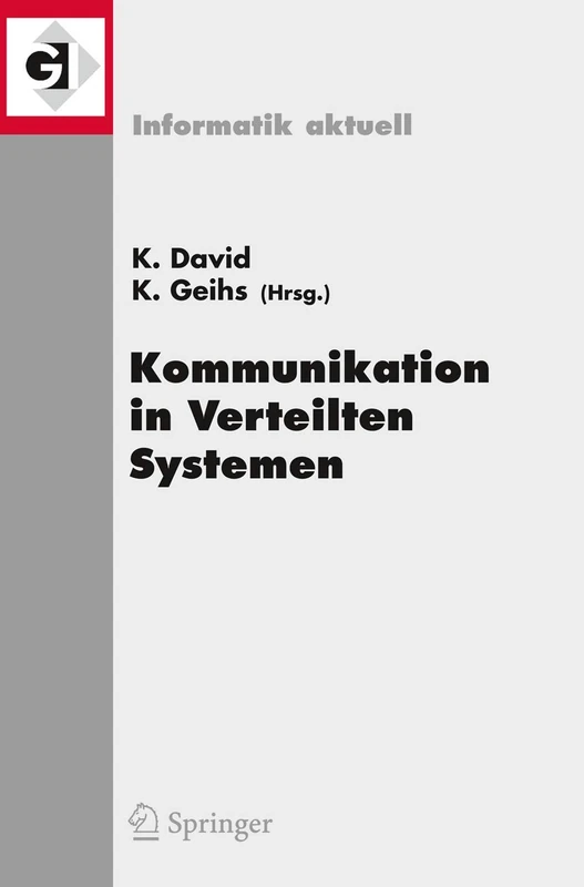 Kommunikation in Verteilten Systemen (KiVS) 2009: 16. Fachtagung Kommunikation in Verteilten Systemen (KiVS 2009) Kassel, 2. - 6. März 2009 (Informatik aktuell)