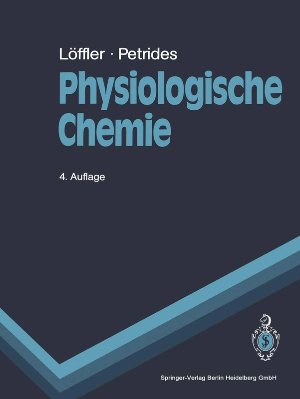 Physiologische Chemie (Springer-Lehrbuch)