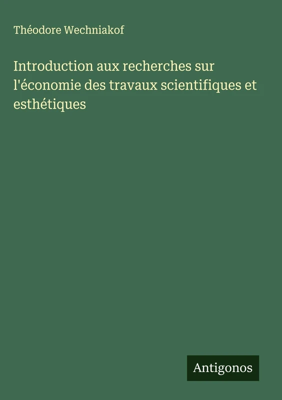 Introduction aux recherches sur l'économie des travaux scientifiques et esthétiques - Image 1