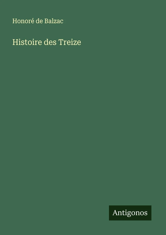 Histoire des Treize