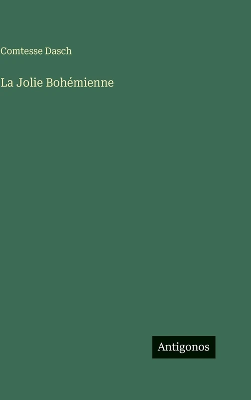 La Jolie Bohémienne
