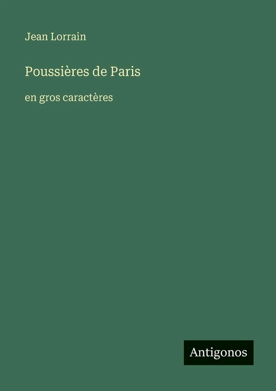Poussières de Paris: en gros caractères