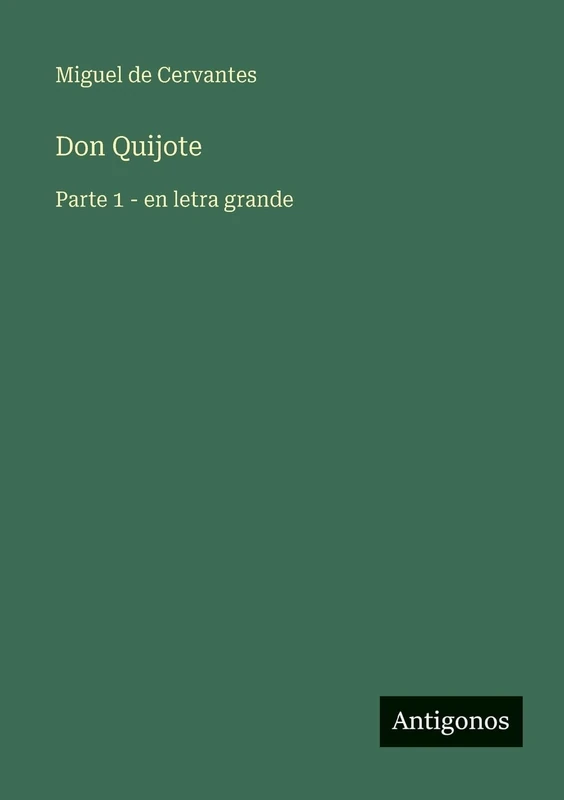 Don Quijote: Parte 1 - en letra grande - Image 1