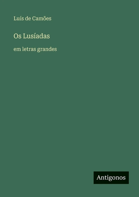 Os Lusíadas: em letras grandes
