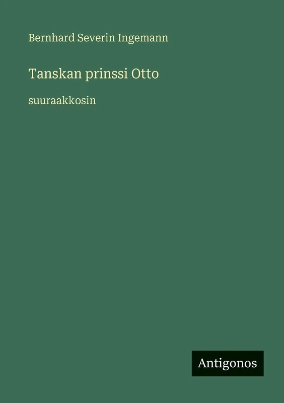 Tanskan prinssi Otto: suuraakkosin - Image 1